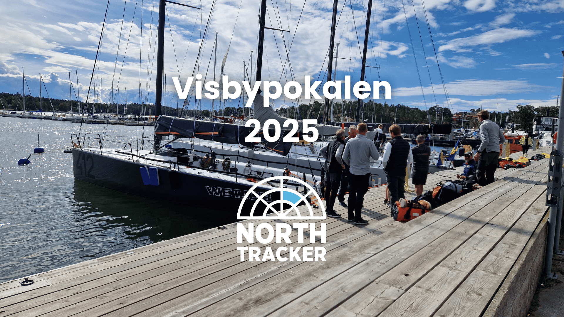 Bild från hamnen i Nynäshamn när NorthTracker besöker Visbypokalen